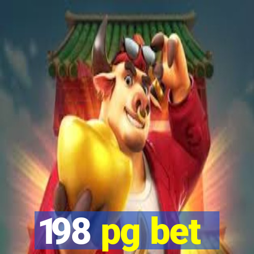 198 pg bet